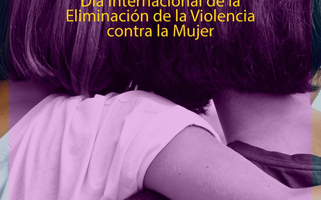 Día Internacional para la Eliminación de la Violencia contra las Mujeres