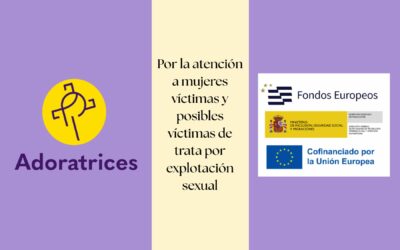 Conceden a Adoratrices la Subvención del Ministerio de Inclusión, Seguridad Social y Migraciones para el desarrollo del proyecto de mujeres víctimas de trata o posibles víctimas de trata